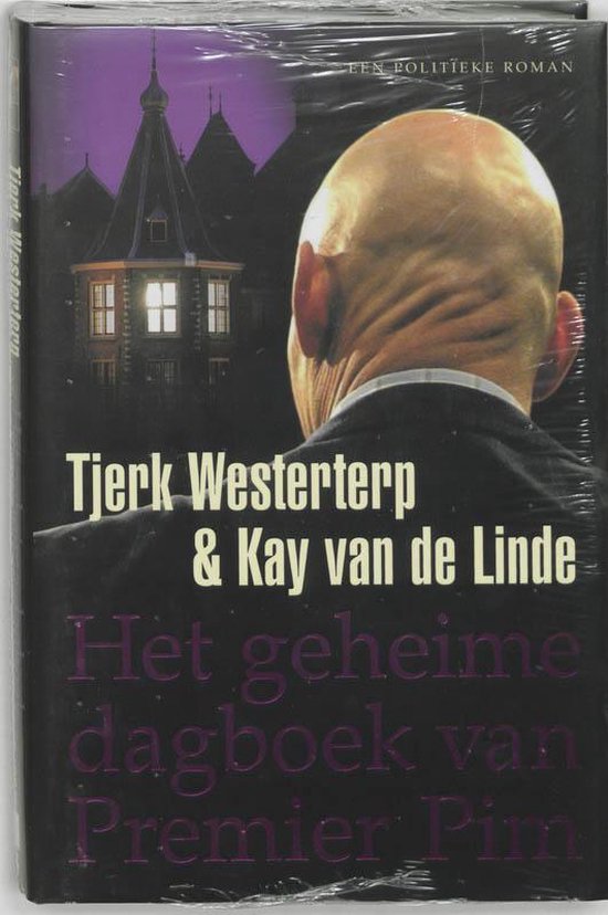 Geheime Dagboek Van Premier Pim