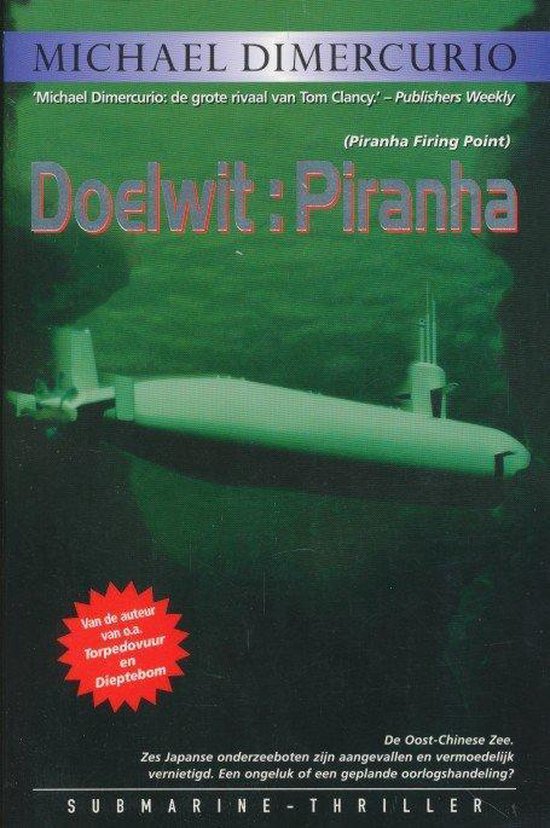 Doelwit: Piranha