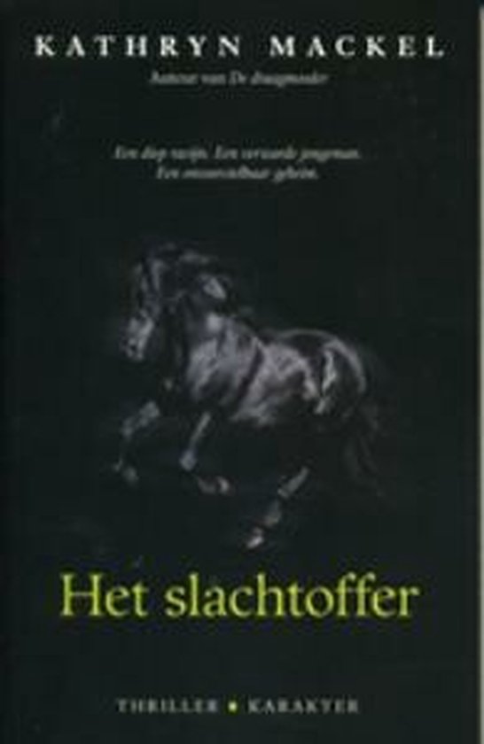 Het slachtoffer