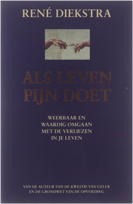 Als leven pijn doet