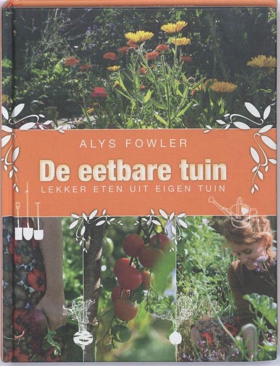 De eetbare tuin