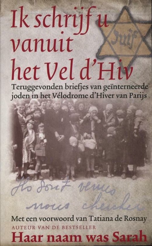 Ik Schrijf U Vanuit Het Vel D'Hiv