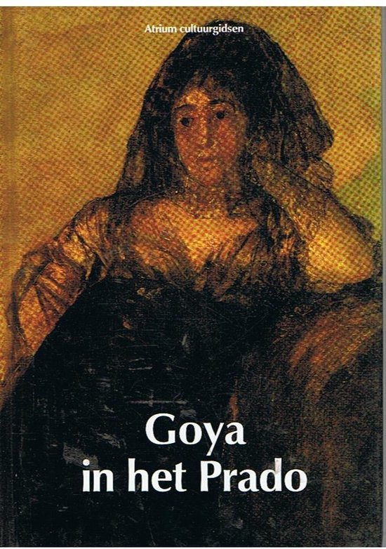 Atrium cultuurgids - goya in het prado