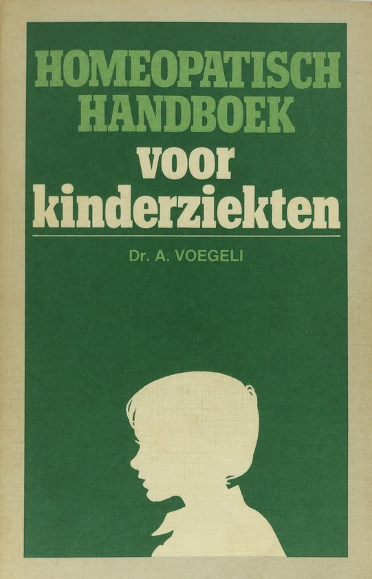 Homeopathisch Handboek Voor Kinderziekten