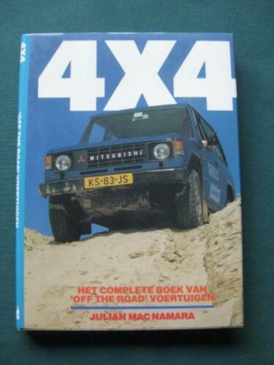 4X4 - Het complete boek van off the road voertuigen