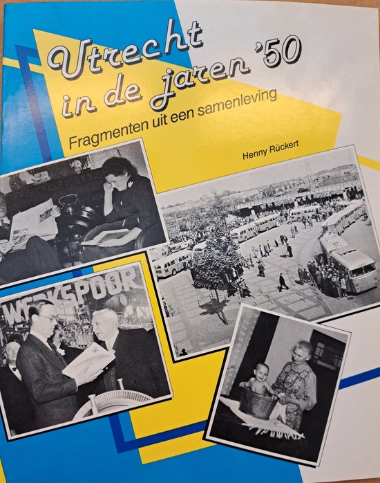 Utrecht in de jaren 50