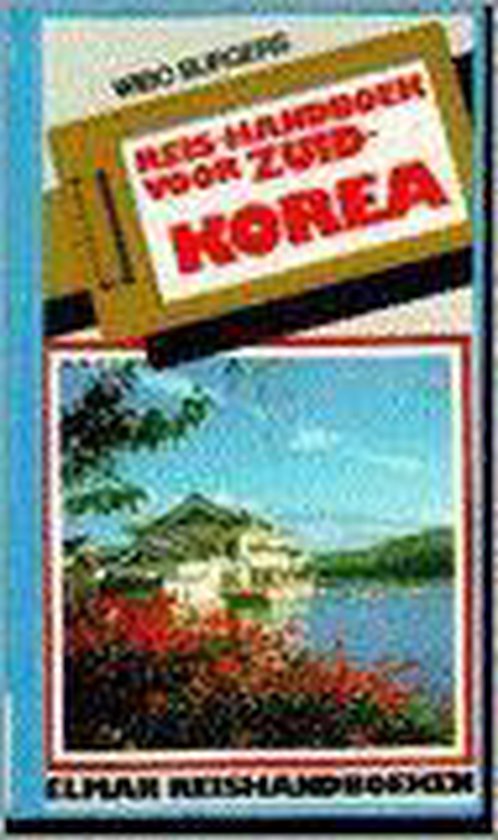 REISHANDBOEK ZUID KOREA