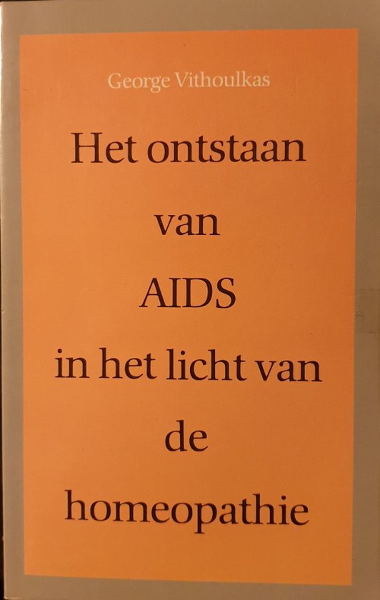 Het ontstaan van aids in het licht van de homeopathie