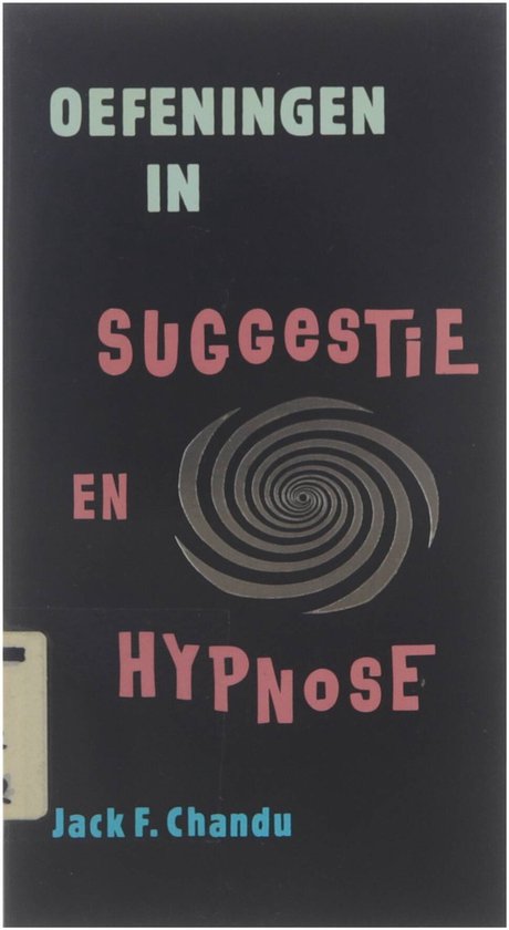 Oefeningen in suggestie en hypnose