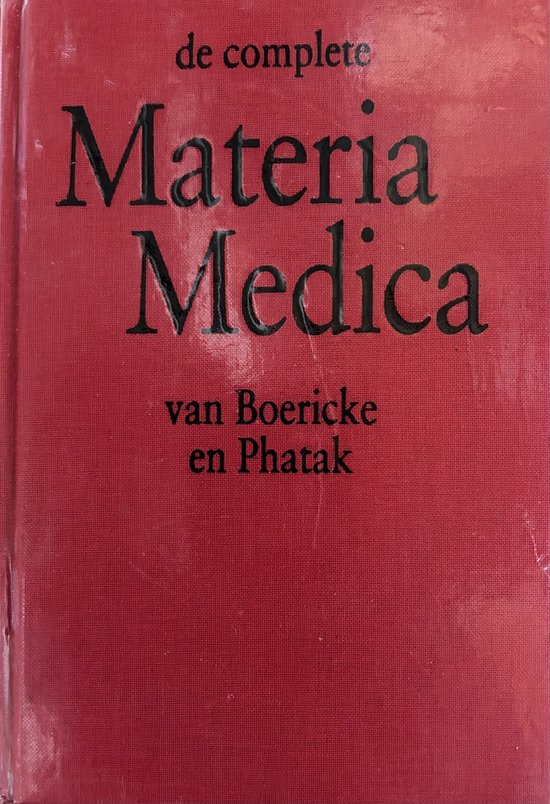 De Complete Materia Medica Van Boericke En Phatak