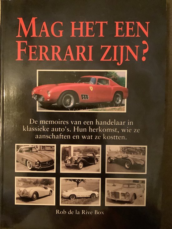 MAG HET EEN FERRARI ZIJN?