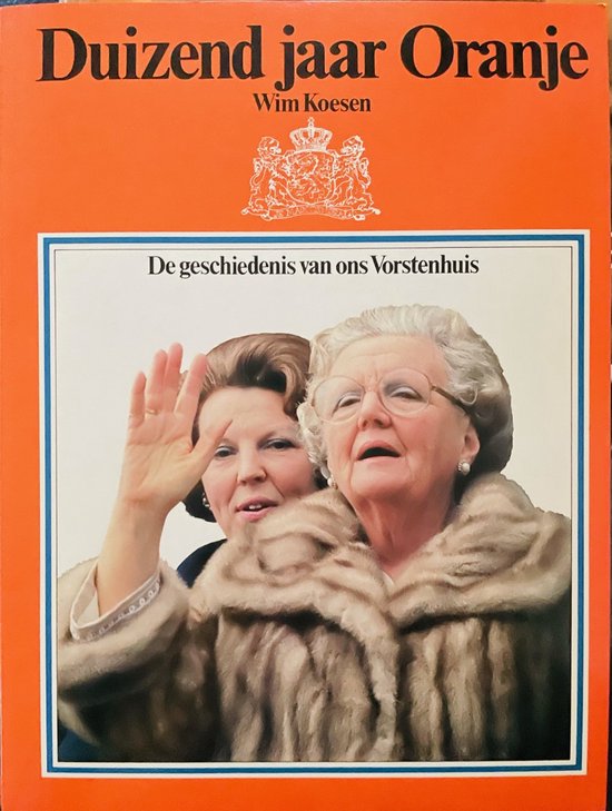 Duizend jaar oranje