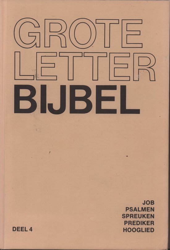 Grote letter Bijbel in de NBG-vertaling 1951 - Deel 4