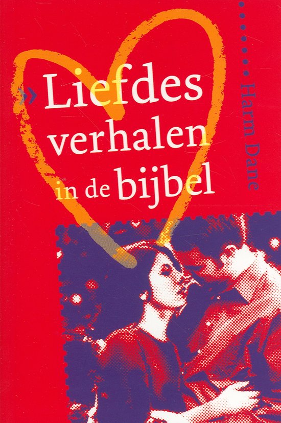 Liefdesverhalen Uit De Bijbel