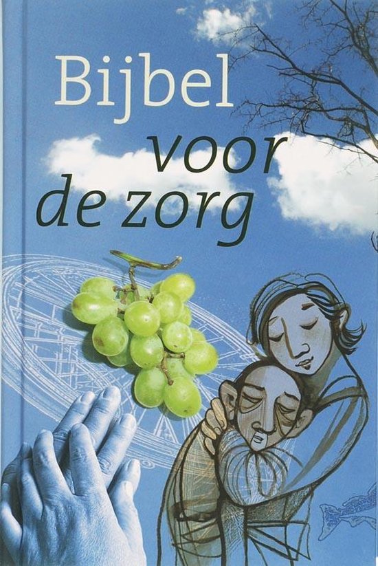 Bijbel voor de zorg