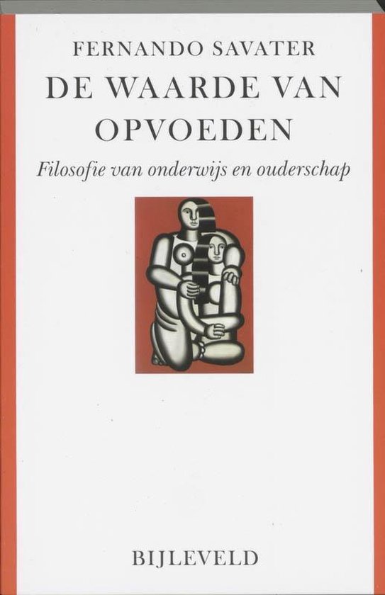 De Waarde Van Opvoeden