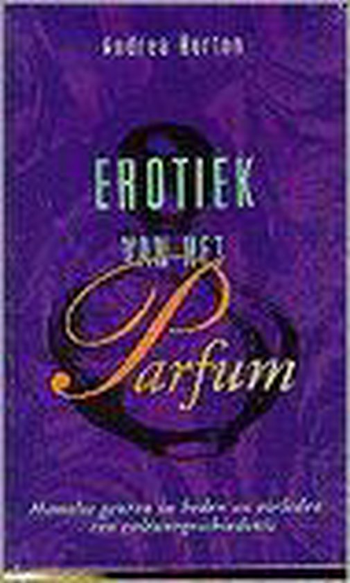 Erotiek van het parfum