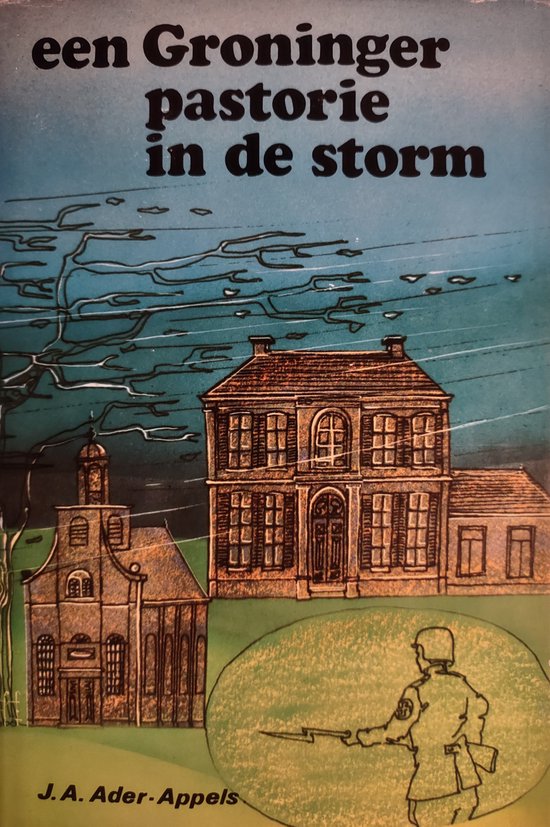 Een Groninger pastorie in de storm