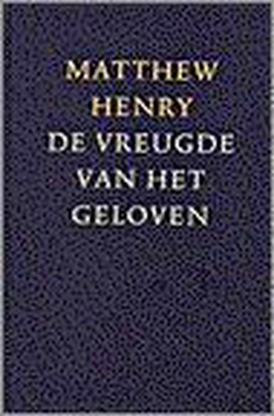 Vreugde Van Het Geloven