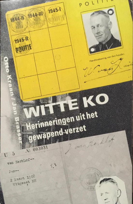 Witte ko, herinneringen uit verzet