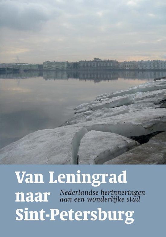 Van Leningrad naar Sint-Petersburg