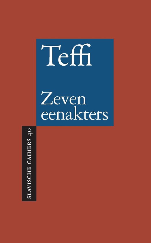 Slavische Cahiers 40 - Zeven eenakters