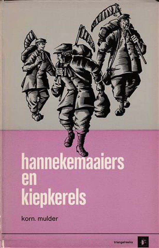 Hannekemaaiers en kiepkerels