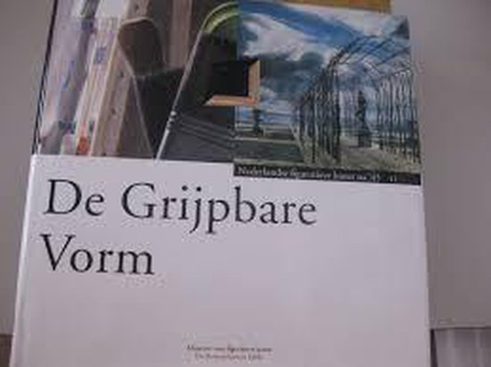 De grijpbare vorm / II - Nederlandse figuratieve kunst na '45