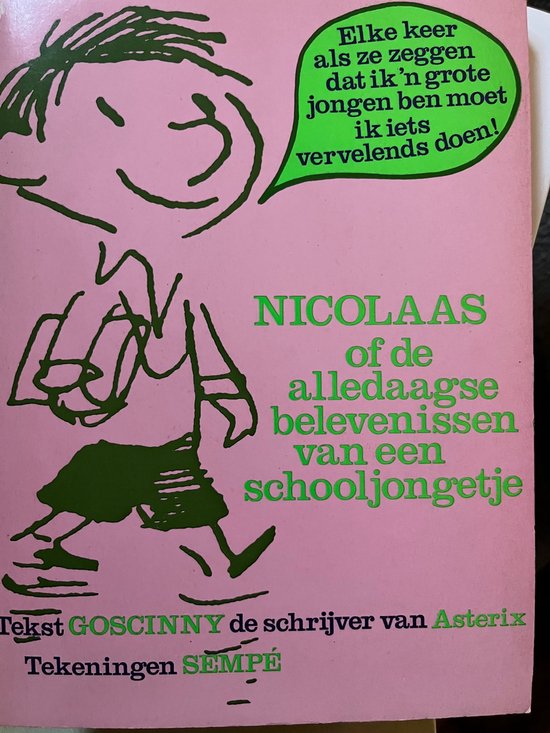 Nicolaas of de alledaagse belevenissen van een schooljongetje 2