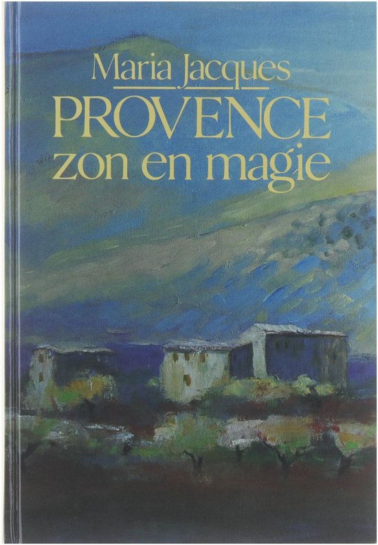 Provence - zon en magie