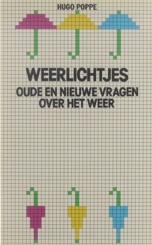 Weerlichtjes - oude en nieuwe vragen over het weer