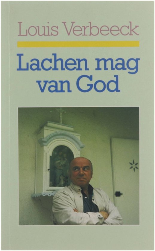 Lachen mag van God - Louis Verbeeck