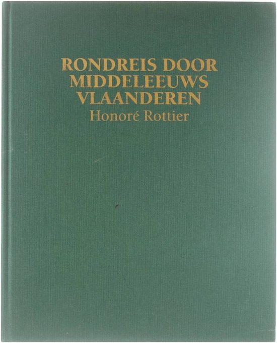 Rondreis door middeleeuws Vlaanderen