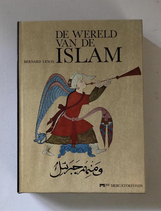 De wereld van de islam.