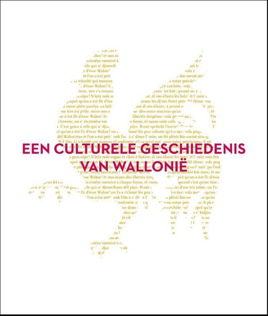 Een culturele geschiedenis van Wallonië