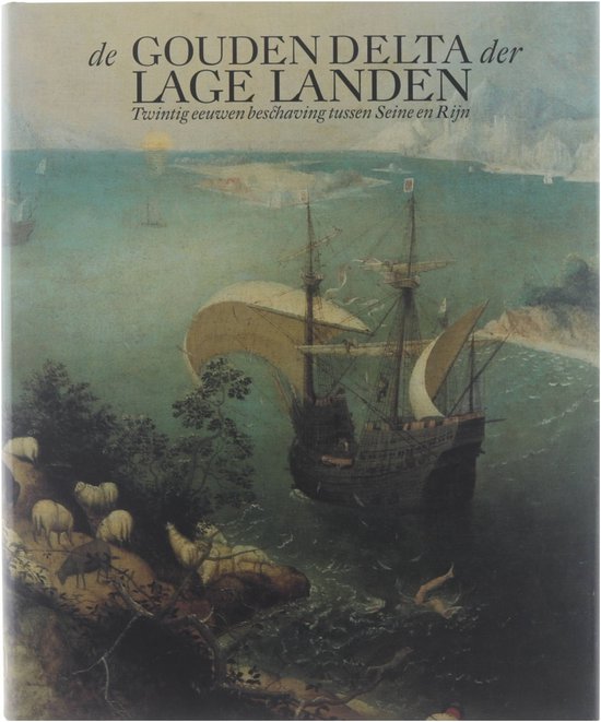 De Gouden Delta der Lage Landen