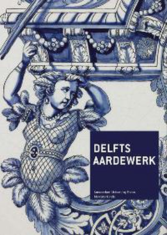 Delfts aardewerk