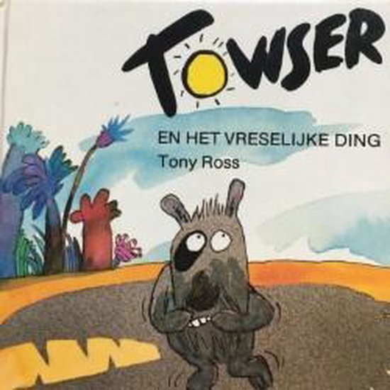 Towser en het Vreselijke Ding