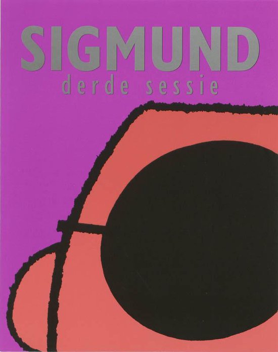 Sigmund / Derde Sessie