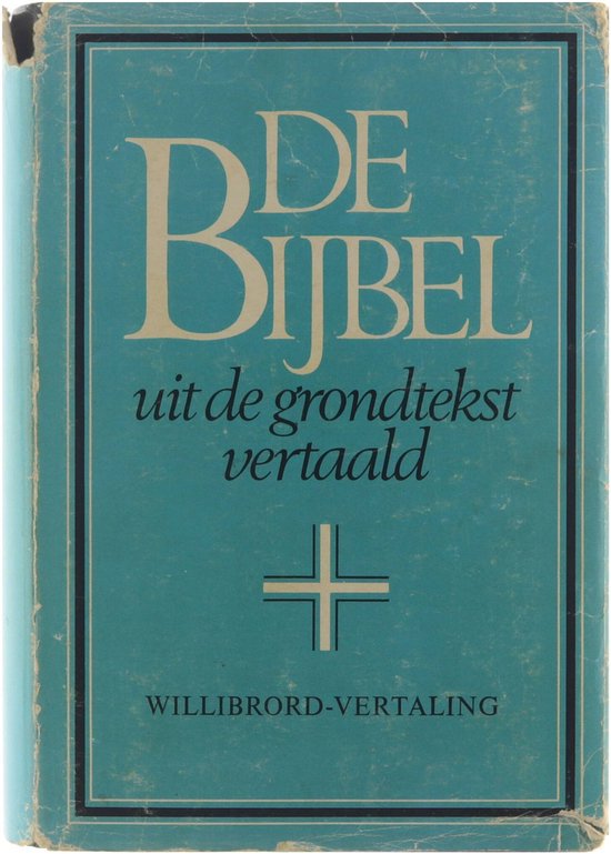 Bijbel uit de grondtekst / Willibrordvertaling 1978 / deel Standaardeditie