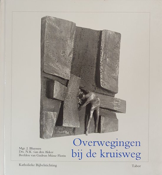 Overwegingen bij de kruisweg