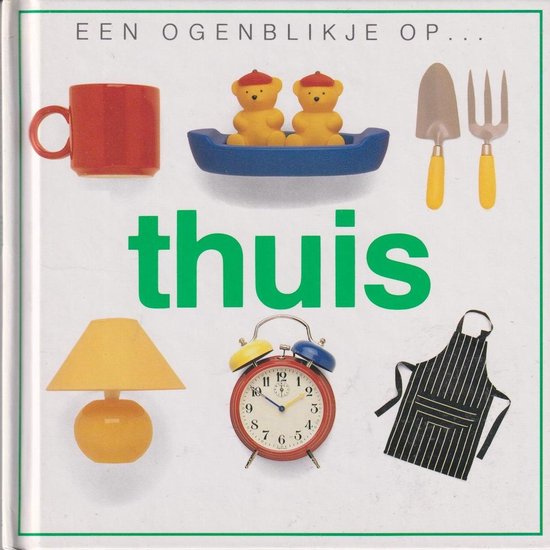 Een ogenblikje op... thuis