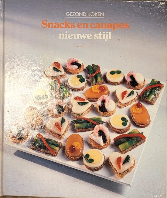 Snacks en canapés nieuwe stijl - Gezond Koken