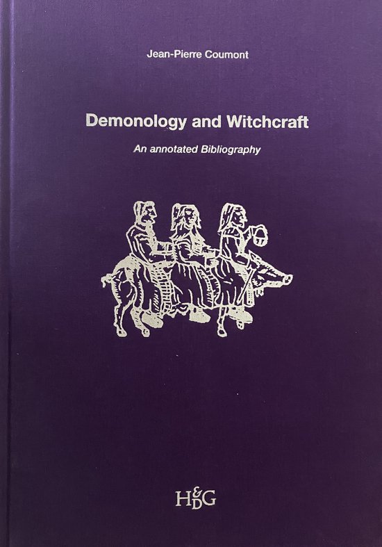 Demonology and Witchcraft: An Annotated Bibliography. with Related Works on Magic, Medicine, Superstition, &c.