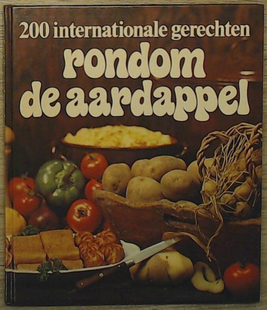 Tweehonderd internationale gerechten rondom de aardappel