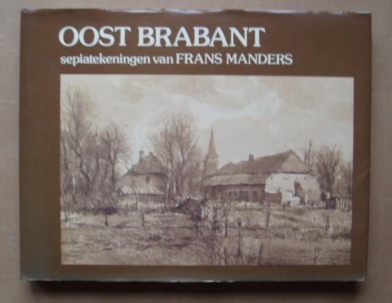 OOST BRABANT. FRANS MANDERS. SEPIATEKENI