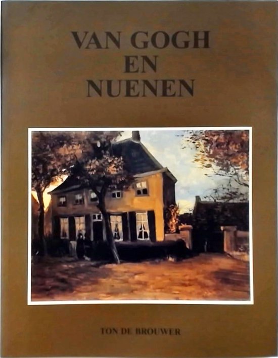 GOGH EN NUENEN, 2DE HERZIENE DRUK 1998