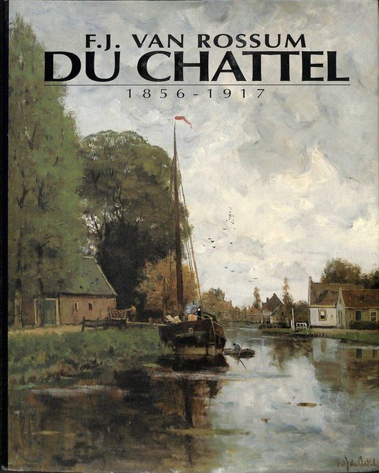 F.J. van Rossum du Chatel (1856-1917)