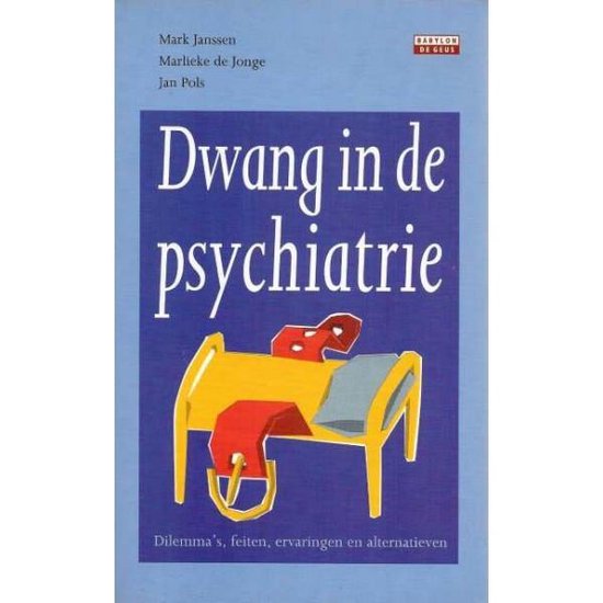 Dwang In De Psychiatrie