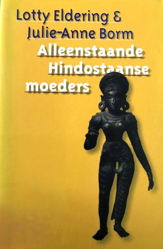 Alleenstaande Hindostaanse moeders